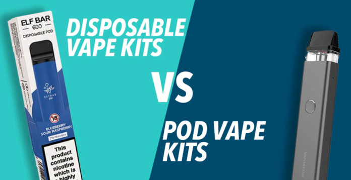 Pod Kits vs Disposable Vapes