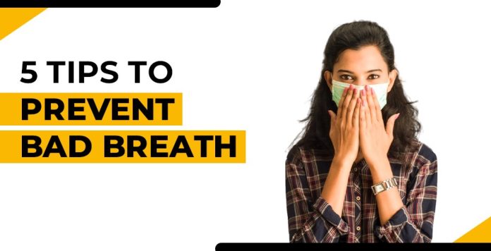 5 Tips to Stop Bad Breath